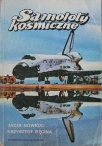 Samoloty kosmiczne - Jacek Nowicki, Krzysztof Zięcina