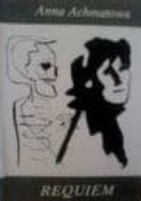 Requiem - Anna Achmatowa
