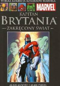 Kapitan Brytania: Zakręcony świat - Alan Moore, Alan Davis