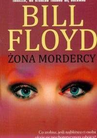 Żona mordercy - Bill Floyd