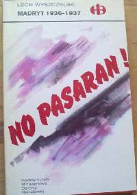 Madryt 1936-1937 - Lech Wyszczelski