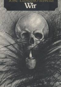 Wir - José Eustasio Rivera