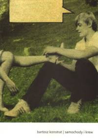 Samochody i krew - Bartosz Konstrat