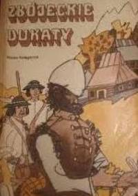 Zbójeckie dukaty - Konstanty Stecki