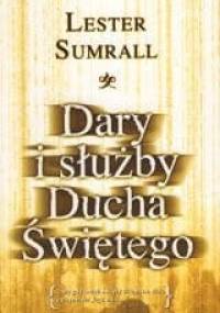 Dary i służby Ducha Świętego - Dr Lester Sumrall