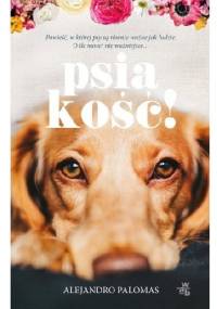 Psiakość! - Alejandro Palomas