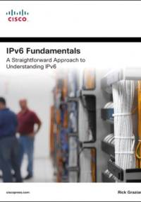 IPv6 Fundamentals: A Straightforward Approach to Understanding IPv6 - Rick Graziani