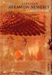 Granica sokoła - Jarosław Abramow-Newerly