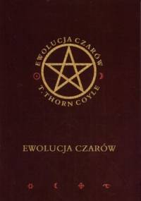 Ewolucja czarów - T. Thorn Coyle