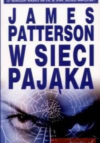 W sieci pająka - James Patterson