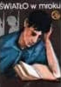 Światło w mroku - Anna Kowalczyk, Lidia Grzegórska