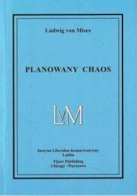 Planowany chaos - Ludwig von Mises
