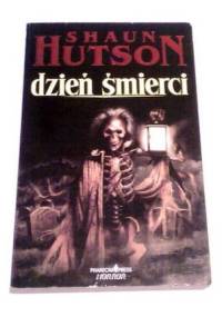 Dzień śmierci - Shaun Hutson