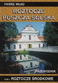 Roztocze Środkowe - Paweł Wład