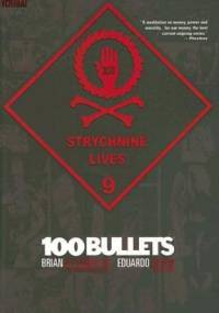 100 Bullets: Strychnine Lives - Brian Azzarello, Eduardo Risso