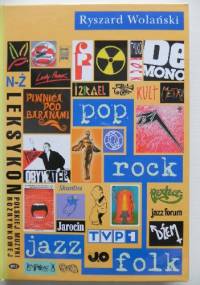 Leksykon polskiej muzyki rozrywkowej. Tom II N-Ż - Ryszard Wolański