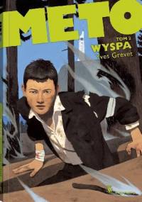 Meto. Tom 2. Wyspa - Yves Grevet