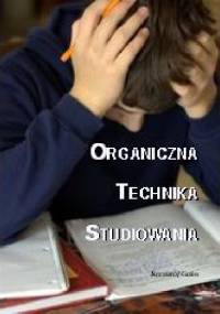 Organiczna technika studiowania - Krzysztof Kamil Galos