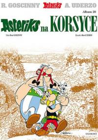 Asteriks na Korsyce - René Goscinny, Albert Uderzo