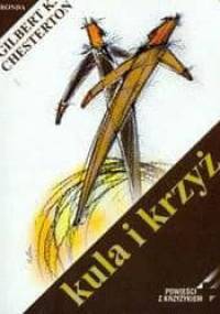 Kula i krzyż - Gilbert Keith Chesterton
