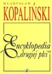 Encyklopedia "drugiej płci" - Władysław Kopaliński