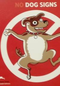 No Dogs Signs - praca zbiorowa