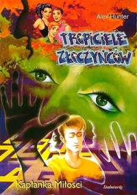 Marta Patton i Kapłanka Miłości - Alex Hunter