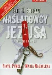Naśladowcy Jezusa. Prawda i fałsz - Bart D. Ehrman