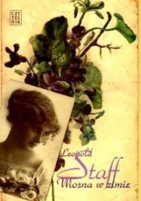 Wiosna w zimie - Leopold Staff