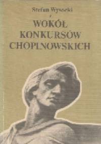 Wokół Konkursów Chopinowskich - Stefan Wysocki