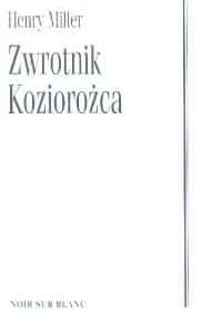 Zwrotnik Koziorożca - Henry Miller