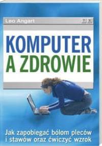 Komputer a zdrowie - Leo Angart