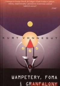 Wampetery, foma i granfalony - Kurt Vonnegut