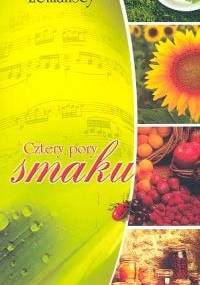 Cztery pory smaku - Urszula Lemańska, Radosław Lemański