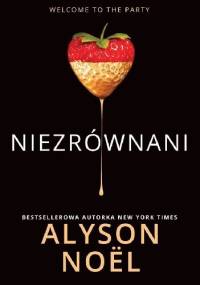 Niezrównani - Alyson Noël