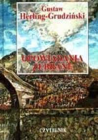 Opowiadania zebrane t.1-2 - Gustaw Herling-Grudziński