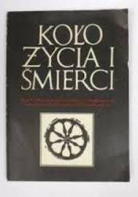 Koło życia i śmierci - praca zbiorowa, Philip Kapleau