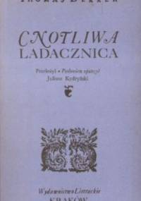 Cnotliwa ladacznica - Thomas Dekker