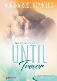 Until Trevor - Aurora Rose Reynolds