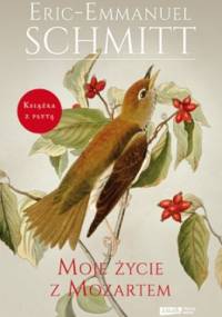 Moje życie z Mozartem - Éric-Emmanuel Schmitt