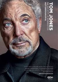 Na szczyt i z powrotem. Autobiografia - Tom Jones