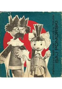 Państwowy Teatr Lalki i Aktora "Baj Pomorski" w Toruniu 1945-1985 - Jerzy Rochowiak