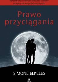 Prawo przyciągania - Simone Elkeles
