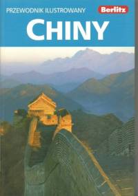 Chiny. Przewodnik ilustrowany - praca zbiorowa