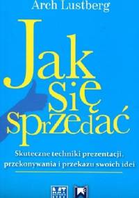 Jak się sprzedać - Arch Lustberg