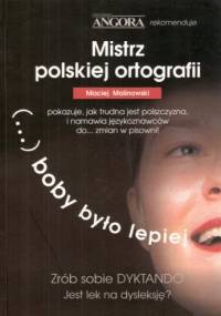 ... boby było lepiej. Mistrz ortografii polskiej pokazuje, jak trudna jest polszczyzna i namawia językoznawców do... zmian w pisowni! - Maciej Malinowski