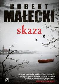Skaza - Robert Małecki