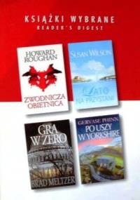 KSIĄŻKI WYBRANE: Gra w zero; Lato na przystani; Zwodnicza obietnica; Po uszy w Yorkshire