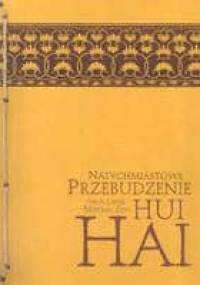 Natychmiastowe Przebudzenie. Nauczanie mistrza zen Hui-hai - Hui Hai