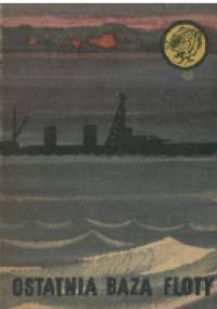 Ostatnia baza floty - Tadeusz Konecki